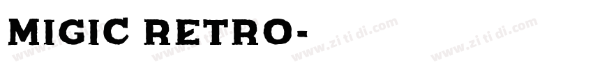 migic retro字体转换
